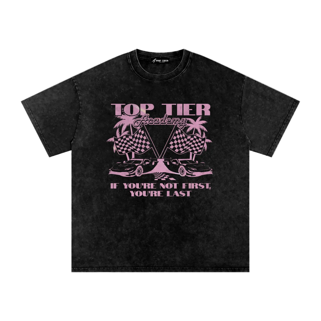 "Not First, You're Last" Sun-Dried T-Shirt